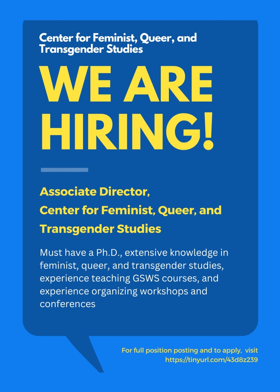 The Center For Feminist Queer And Transgender Studies Is Hiring the-center-for-feminist-queer-and-transgender-studies-is-hiring